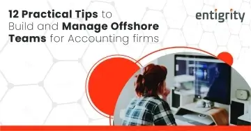 12 PRACTICAL TIPS TO BUILD AND MANAGE OFFSHORE TEAMS FOR ACCOUNTING FIRMS