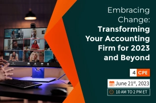 Embracing Change: Transforming Your Accounting Firm for 2023 and Beyond - Virtual Conference