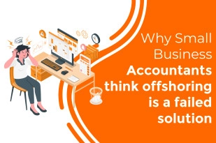 Why Small Business Accountants think offshoring and outsourcing is a failed solution