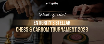 Unleashing Talent: Entigrity's Stellar Carrom and Chess Championship 2023