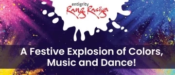 Entigrity Rang Rasiya: A Festive Explosion of Colors, Music and Dance!