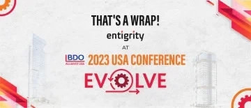 That's A Wrap! ENTIGRITY AT EVOLVE BDO ALLIANCE 2023 USA CONFERENCE