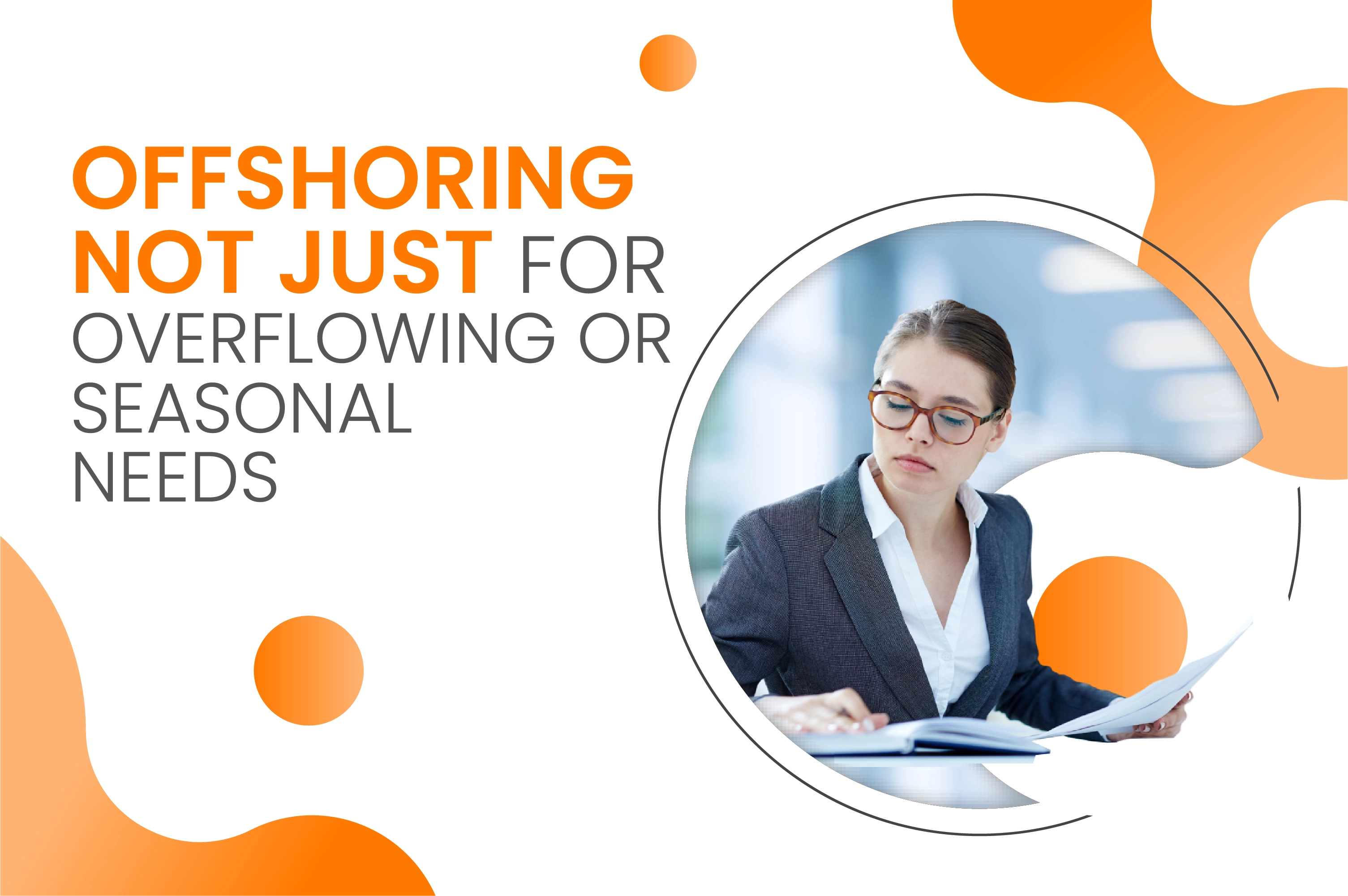 Offshoring Accounting: Not Just for Overflow or Seasonal Needs